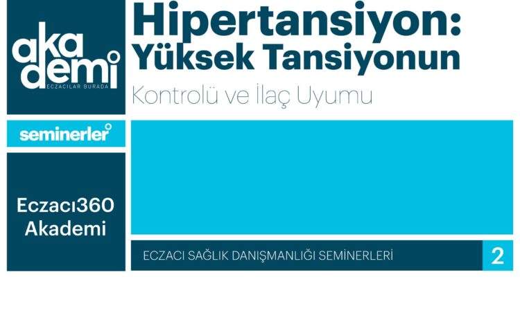  Hipertansiyon: Yüksek Tansiyonun Kontrolü ve İlaç Uyumu