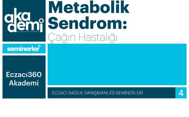  Metabolik Sendrom: Çağın Hastalığı