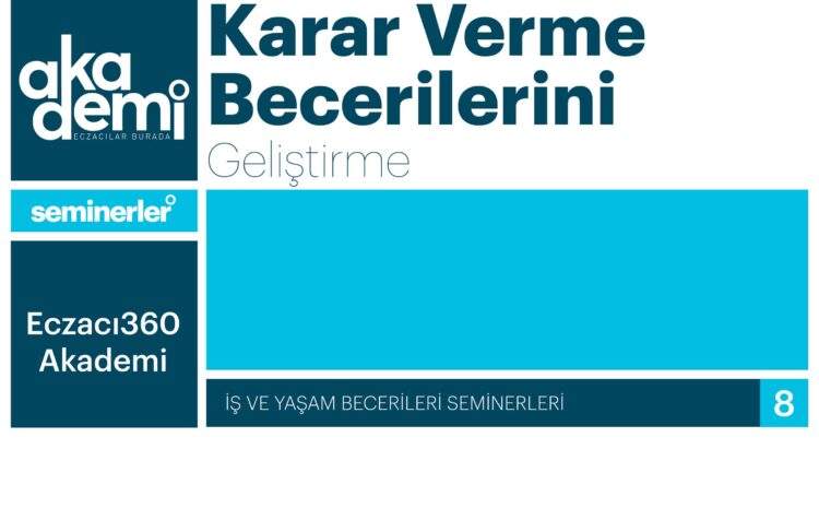  Karar Verme Becerilerini Geliştirme