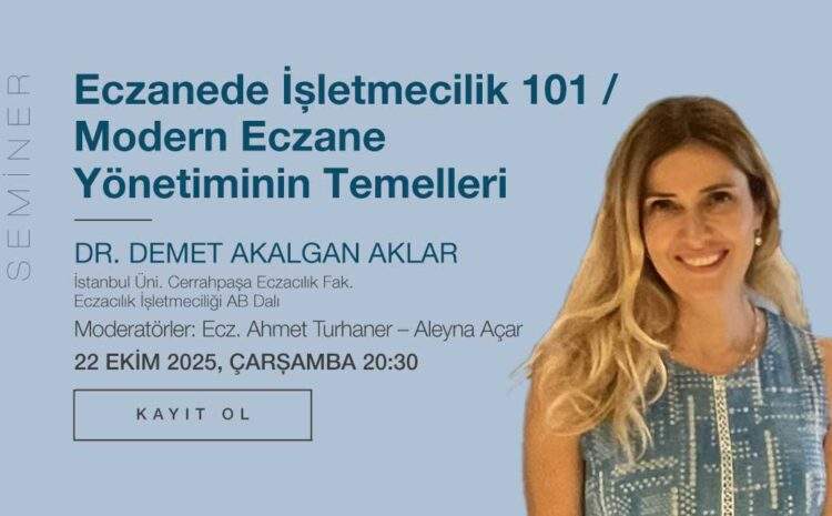 Eczanede İşletmecilik 101 / Modern Eczane Yönetiminin Temelleri